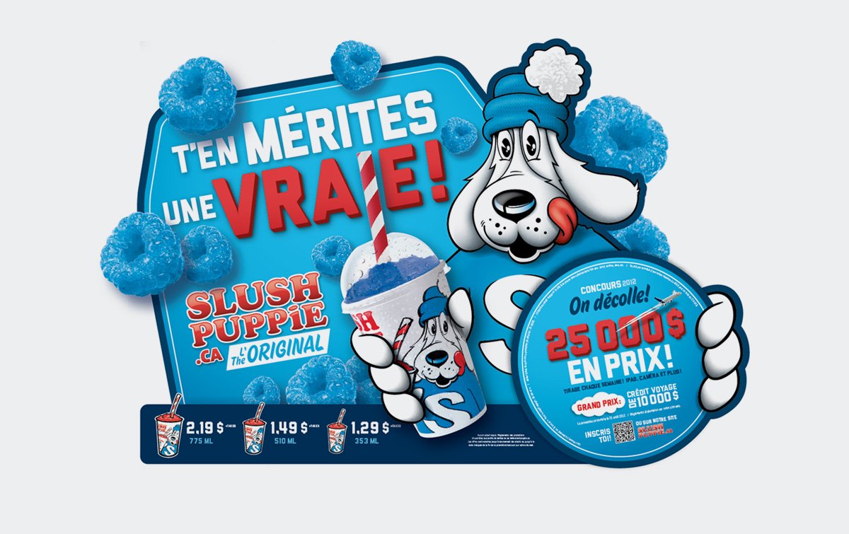 Slush Puppie Canada - Advertising Campaign – Get the Real One!