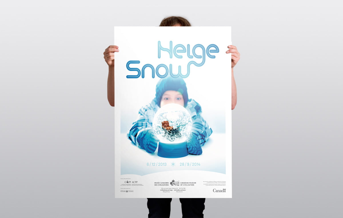 Canadian Museum of History - Advertising Campaign - Snow Exhibition